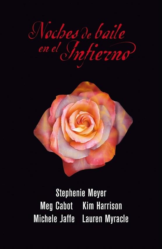 NOCHES DE BAILE EN EL INFIERNO | 9788420405698 | MEYER, STEPHENIE/STEPHENIE MEYER, MEG CABOT, KIM HARRISON, MICHELE JAFFE, LAUREN MYRACLE