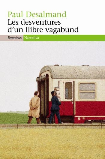 LES DESVENTURES D'UN LLIBRE VAGABUND | 9788497874182 | PAUL DESALMAND