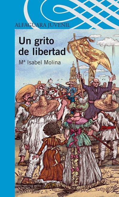 UN GRITO DE LIBERTAD | 9788420405568 | MOLINA, Mª ISABEL