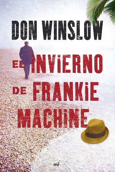 EL INVIERNO DE FRANKIE MACHINE | 9788427036437 | DON WINSLOW