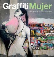 GRAFFITI MUJER | 9788425221071 | GANZ, NICHOLAS