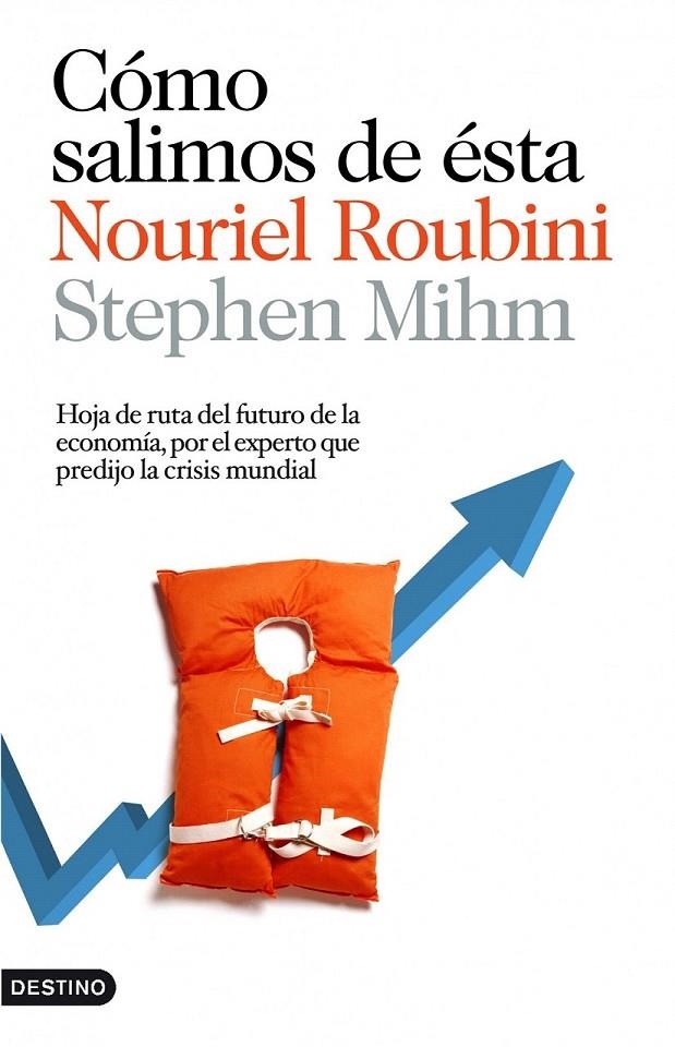 CÓMO SALIMOS DE ÉSTA | 9788423343003 | NOURIEL ROUBINI/STEPHEN MIHM