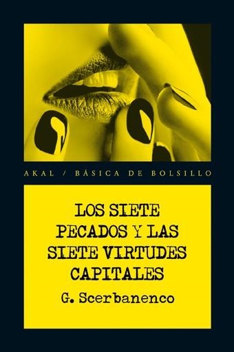 LOS SIETE PECADOS Y LAS SIETE VIRTUDES CAPITALES | 9788446028444 | SCERBANENCO, GIORGIO