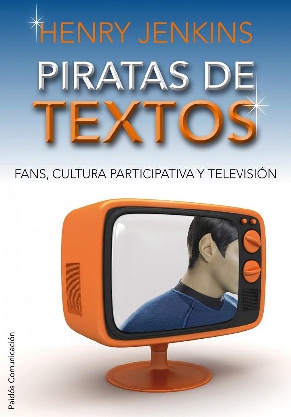 PIRATAS DE TEXTOS | 9788449324055 | HENRY JENKINS