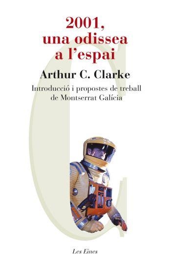 2001, UNA ODISSEA A L'ESPAI | 9788492672196 | ARTHUR C. CLARKE