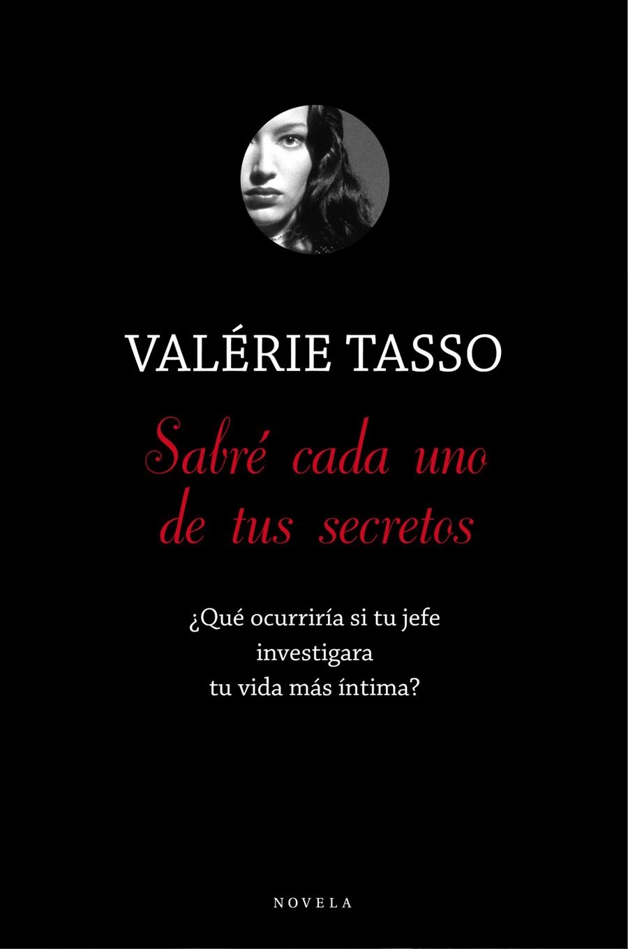 SABRÉ CADA UNO DE TUS SECRETOS | 9788492414253 | VALÉRIE TASSO