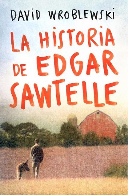 LA HISTORIA DE EDGAR SAWTELLE | 9788408095347 | DAVID WROBLEWSKI