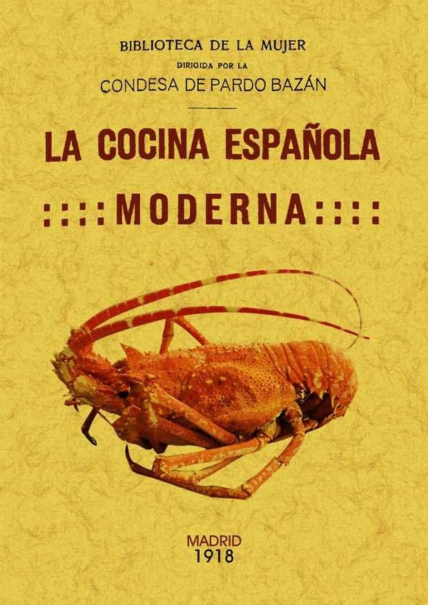 LA COCINA ESPAÑOLA MODERNA | 9788497617512 | PARDO BAZÁN, EMILIA