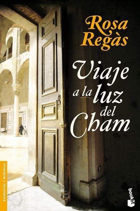 VIAJE A LA LUZ DEL CHAM | 9788408095255 | ROSA REGÀS