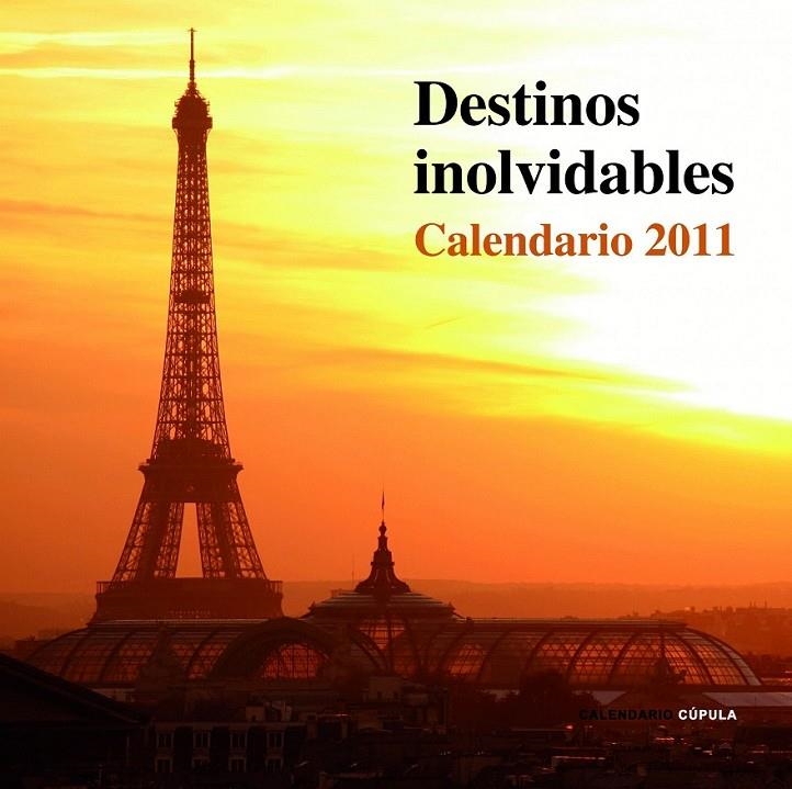 CALENDARIO DESTINOS 2011 | 9788448068301 | AA. VV.