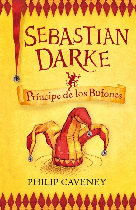 SEBASTIAN DARKE 1. PRINCIPE DE LOS BUFONES (SERIE AZUL) | 9788420405278 | CAVENEY, PHILIP