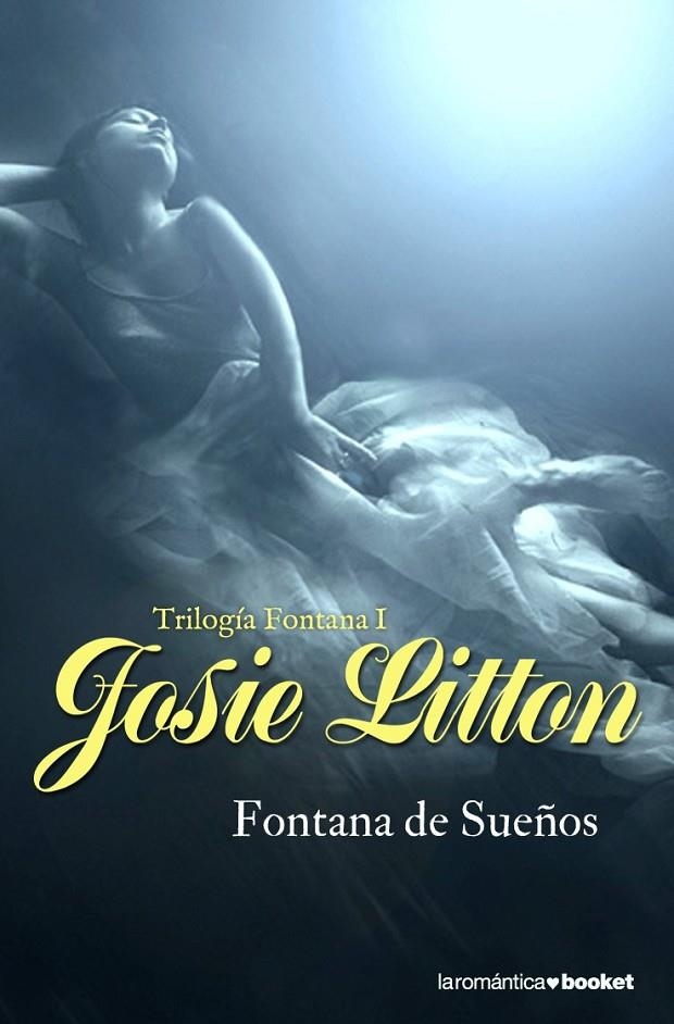 FONTANA DE SUEÑOS | 9788408090274 | JOSIE LITTON