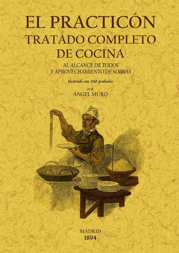 EL PRACTICÓN: TRATADO COMPLETO DE COCINA | 9788497617437 | MURO, ÁNGEL