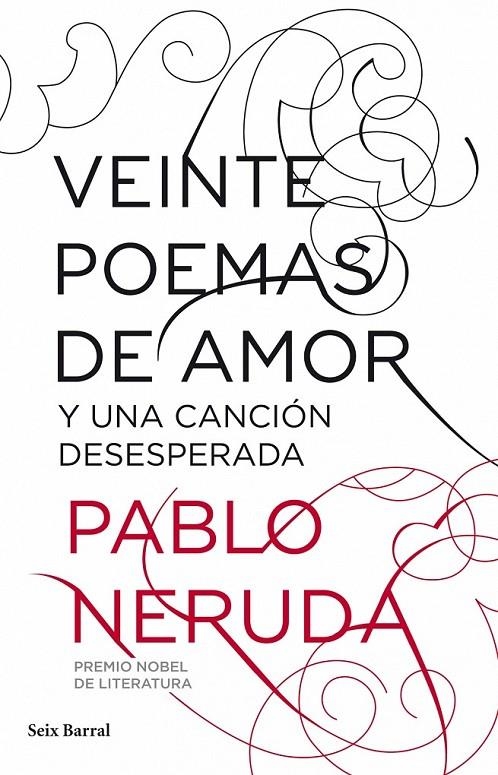 VEINTE POEMAS DE AMOR Y UNA CANCIÓN DESESPERADA | 9788432212796 | PABLO NERUDA