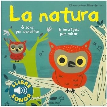 LA NATURA. EL MEU PRIMER LLIBRE DE SONS | 9788499321158 | MARION BILLET