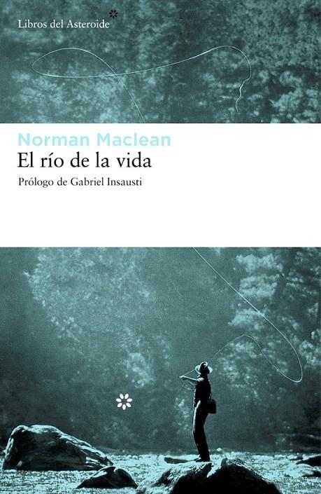 EL RÍO DE LA VIDA | 9788492663224 | MACLEAN, NORMAN