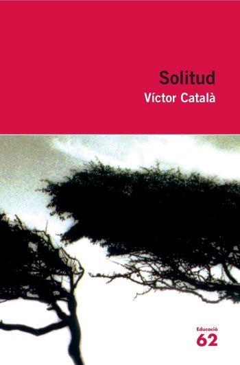 SOLITUD | 9788492672387 | VÍCTOR CATALÀ