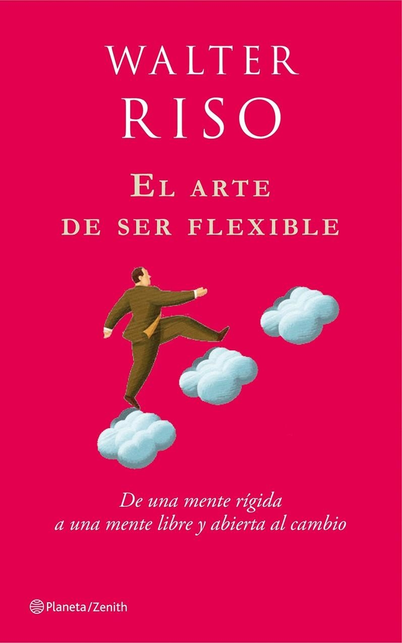 EL ARTE DE SER FLEXIBLE | 9788408080114 | WALTER RISO