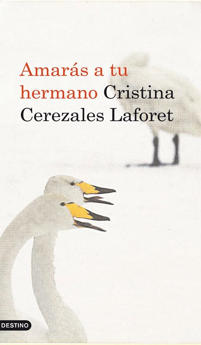 AMARÁS A TU HERMANO | 9788423342969 | CRISTINA CEREZALES LAFORET