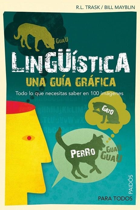 LINGÜÍSTICA. UNA GUÍA GRÁFICA | 9788449324154 | R. L. TRASK/BILL MAYBLIN