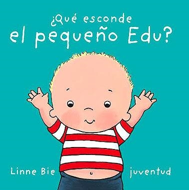 QUÉ ESCONDE EL PEQUEÑO EDU | 9788426136954 | BIE, LINNE