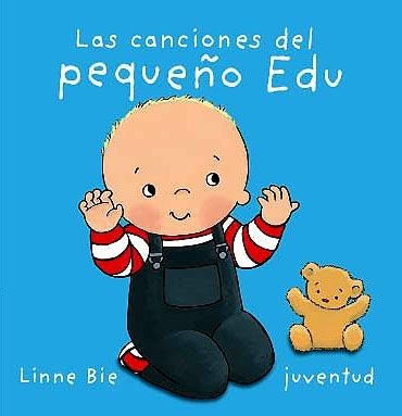 LAS CANCIONES DEL PEQUEÑO EDU | 9788426136961 | BIE, LINNE