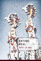 SOTA LA NEU | 9788497916530 | ANTONI REAL