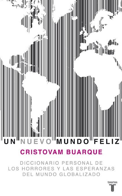 UN NUEVO MUNDO FELIZ | 9788430607778 | BUARQUE, CRISTOVAM