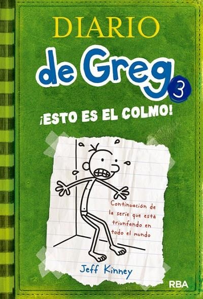 DIARIO DE GREG 3: ¡ ESTO ES EL COLMO! | 9788427200074 | KINNEY , JEFF