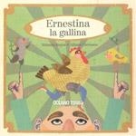 ERNESTINA LA GALLINA | 9786074002645 | REYES, YOLANDA/CARRASCO, AITANA