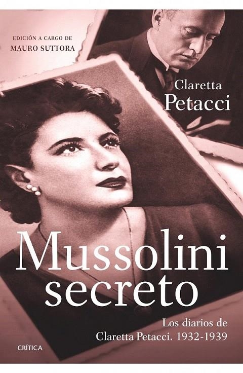 MUSSOLINI SECRETO | 9788498921359 | MAURO SUTTORA