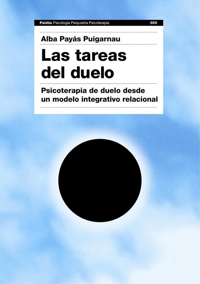 LAS TAREAS DEL DUELO | 9788449324239 | ALBA PAYÁS PUIGARNAU