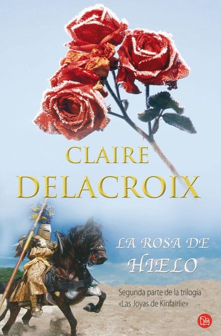 LA ROSA DE HIELO FG | 9788466323062 | DELACROIX, CLAIRE