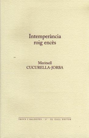 INTEMPER?NCIA ROIG ENC?S | 9788492574049 | CUCURELLA-JORBA, MERITXELL