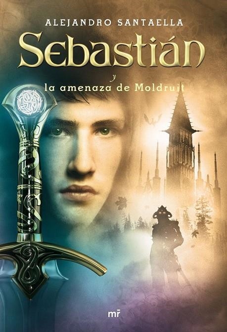 SEBASTIÁN Y LA AMENAZA DE MOLDRUIT | 9788427035300 | ALEJANDRO SANTAELLA