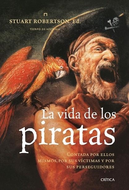 LA VIDA DE LOS PIRATAS | 9788498920598 | STUART ROBERTSON