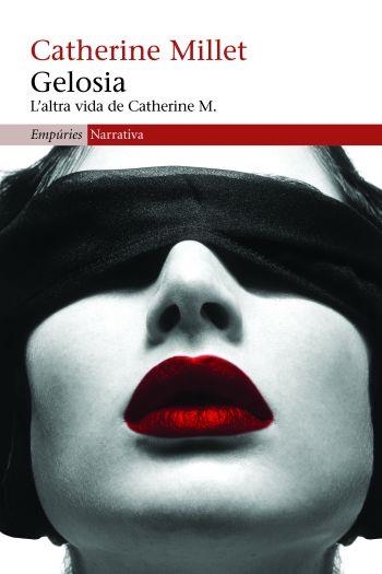 GELOSIA. L'ALTRA VIDA DE CATHERINE M. | 9788497874564 | CATHERINE MILLET