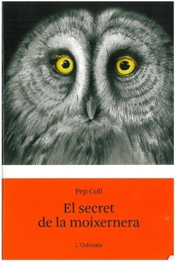 EL SECRET DE LA MOIXERNERA | 9788499322513 | PEP COLL