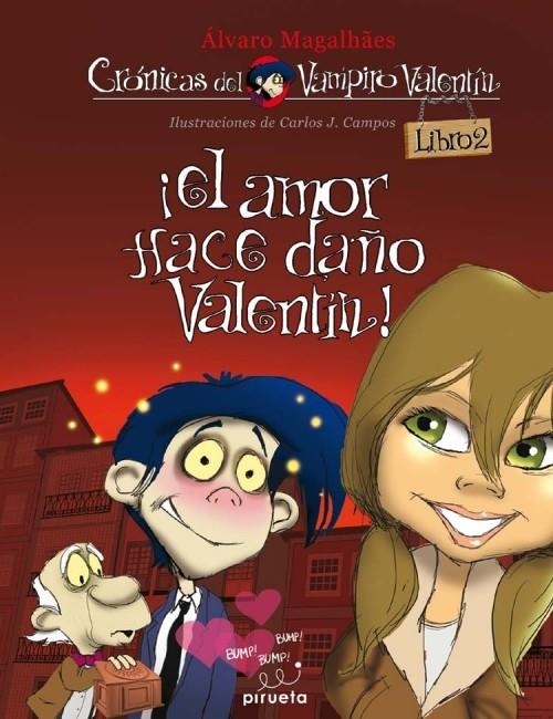 EL AMOR HACE DAÑO, VALENTÍN | 9788492691906 | MAGALHAES, ÁLVARO