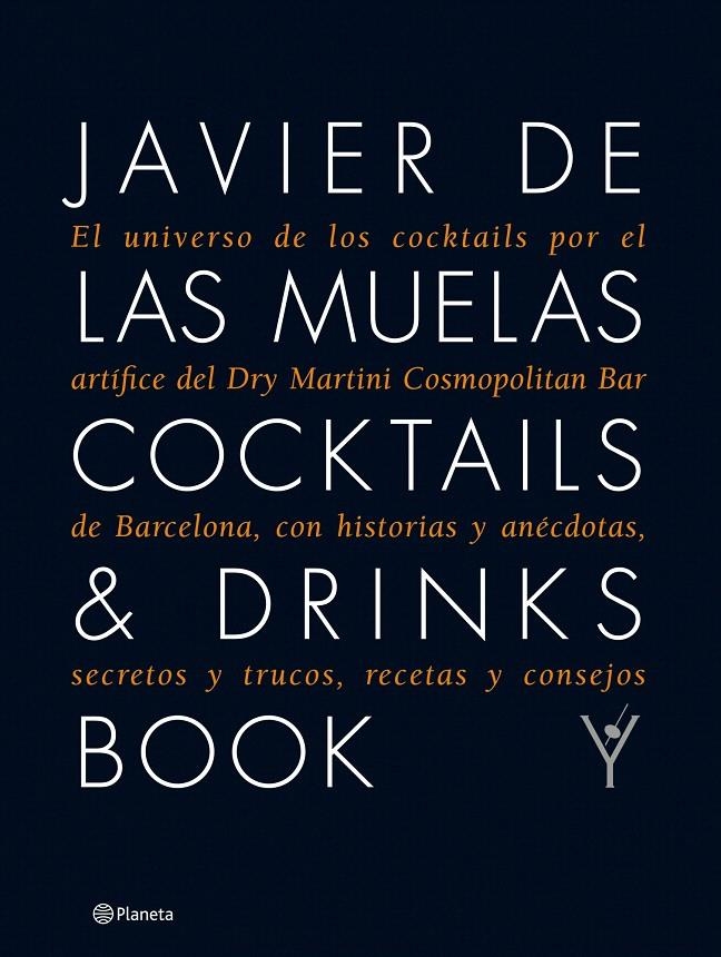 COCKTAILS & DRINKS BOOK | 9788408081081 | JAVIER DE LAS MUELAS