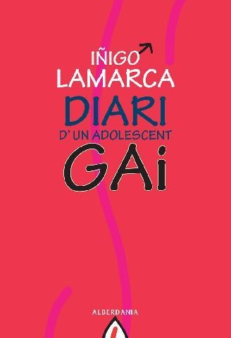 DIARI D\\\'UN ADOLESCENT GAI | 9788498680591 | LAMARCA ITURBE, IÑIGO