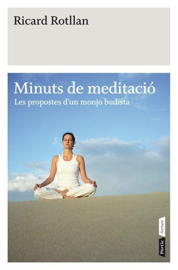 MINUTS DE MEDITACIÓ | 9788498091519 | ROTLLAN CASAFON RICAR