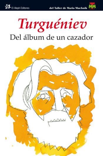 DEL ÁLBUM DE UN CAZADOR | 9788476699768 | IVAN S. TURGUÉNEV