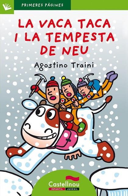 LA VACA TACA I LA TEMPESTA DE NEU (LLETRA DE PAL) | 9788489625587 | TRAINI, AGOSTINO