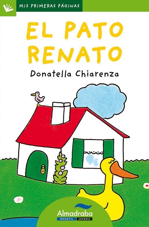 EL PATO RENATO (LETRA DE PALO) | 9788492702237 | CHIARENZA, DONATELLA