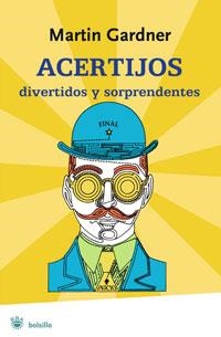 ACERTIJOS DIVERTIDOS Y SORPRENDENTES | 9788498675115 | GARDNER , MARTIN