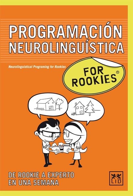 PROGRAMACIÓN NEUROLINGÜÍSTICA FOR ROOKIES | 9788483561201