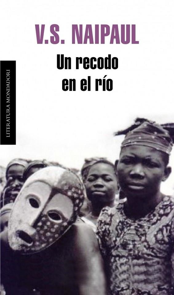 UN RECODO EN EL RÍO | 9788439721802 | NAIPAUL,V.S.