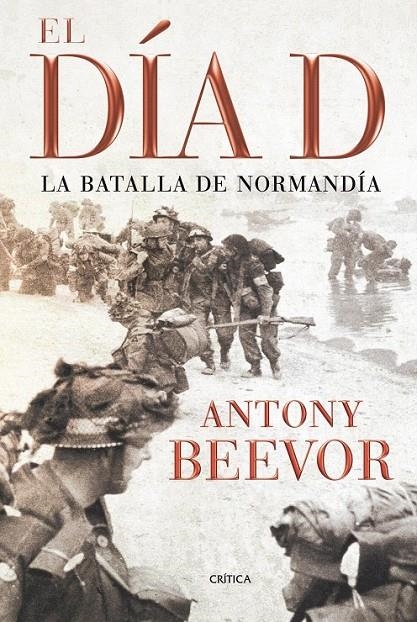 EL DÍA D | 9788498921342 | ANTONY BEEVOR