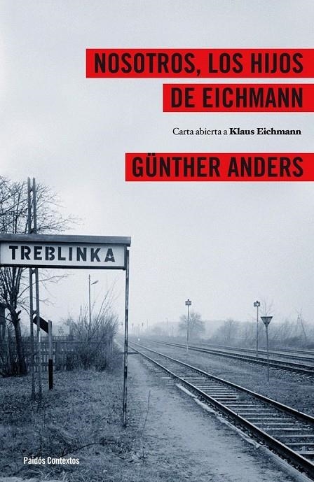 NOSOTROS LOS HIJOS DE EICHMANN | 9788449324024 | GÜNTHER ANDERS